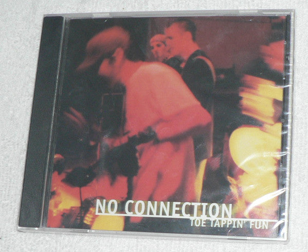 NO CONNECTION - TOE TAPPIN' FUN
