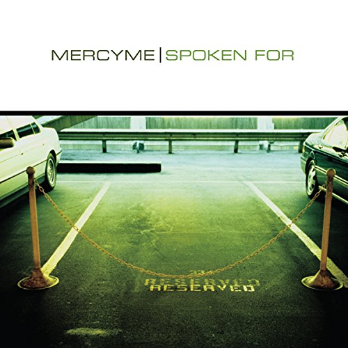 MERCY ME - SPOKEN FOR