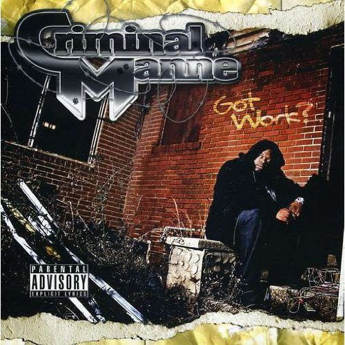 CRIMINAL MANNE - GOT WORK