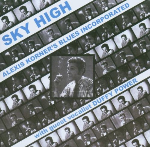 KORNER, ALEXIS - SKY HIGH BLUES INC.