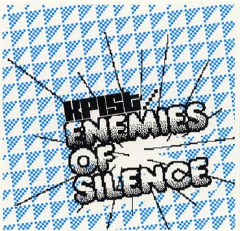 KPIST - ENEMIES OF SILENCE