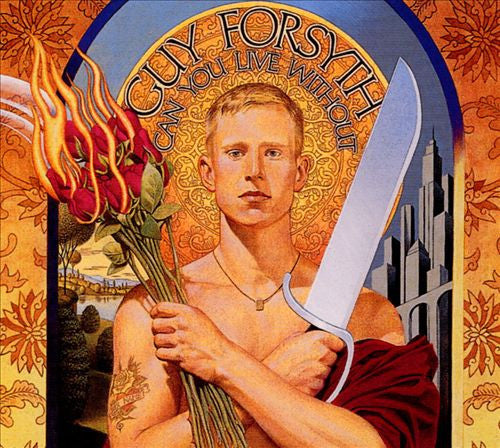 FORSYTH, GUY - CAN YOU LIVE WITHOUT