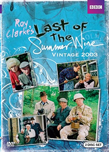 LAST OF THE SUMMER WINE: VINTAGE 2003