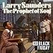 SAUNDERS, LARRY - THE PROPHET OF SOUL - STRANGER - VINYL LP - RSD 2024