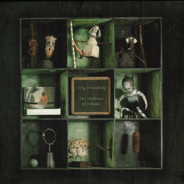 DONOCKLEY, TROY - MADNESS OF CROWDS