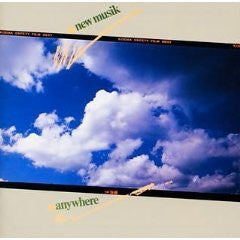 NEW MUSIK - ANYWHERE