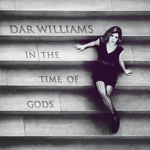 WILLIAMS, DAR - IN THE TIME OF GODS