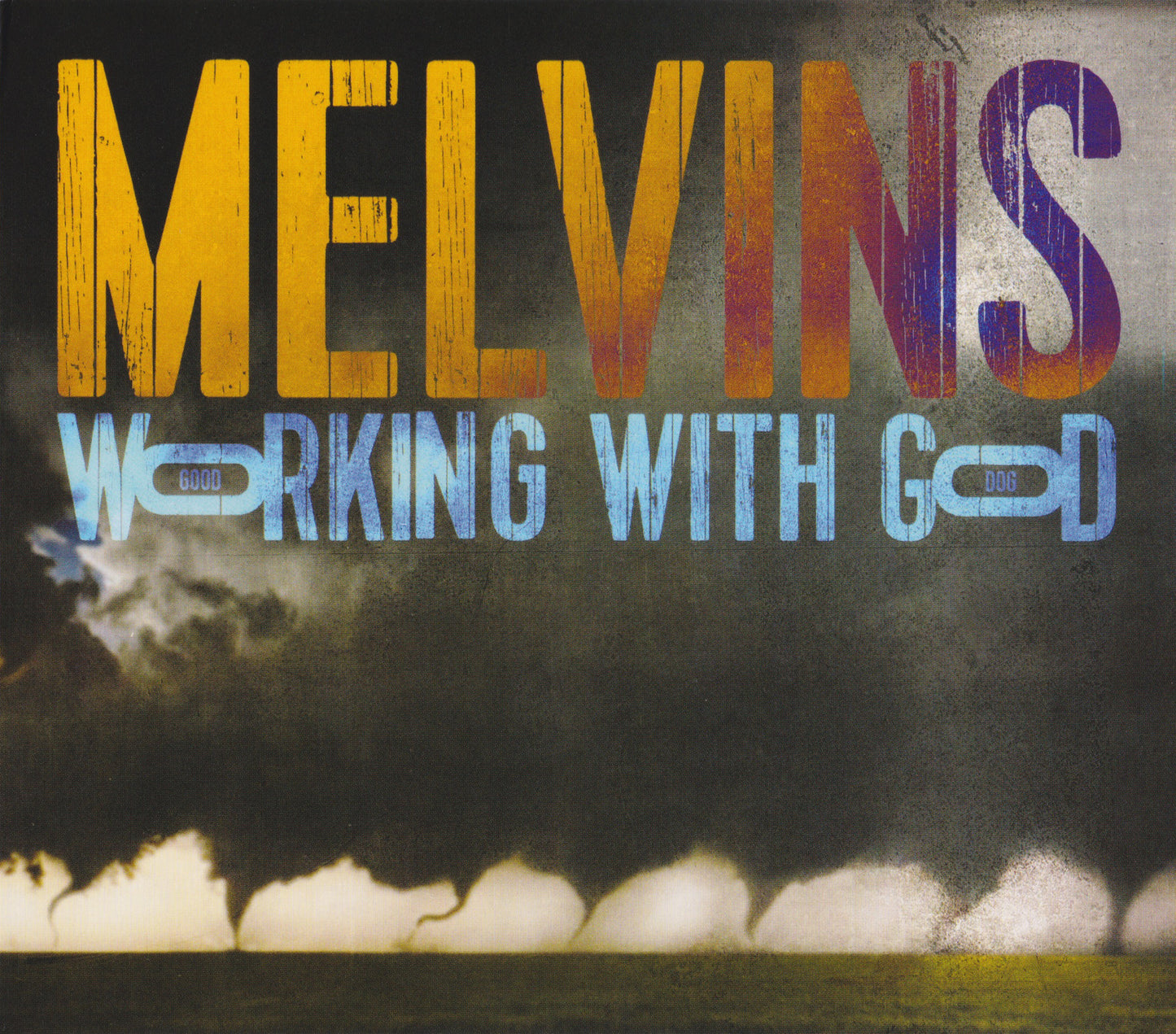 MELVINS - WORKING WITH GOD