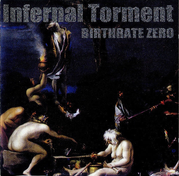 INFERNAL TORMENT - BIRTHRATE ZERO
