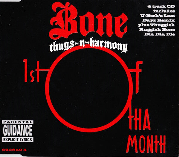 BONE THUGS-N-HARMONY - 1ST OF THE MONTH
