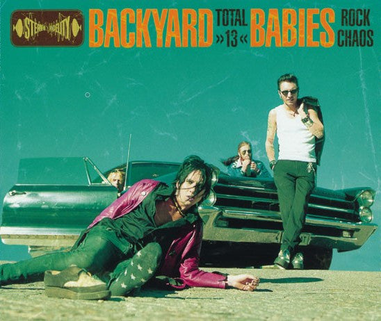BACKYARD BABIES - TOTAL 13 (MEMBERS OF HELLACOPTERS)