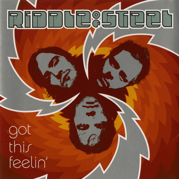 RIDDLE OF STEEL - GOT THIS FEELIN'