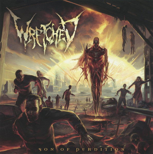 WRETCHED - SON OF PERDITION