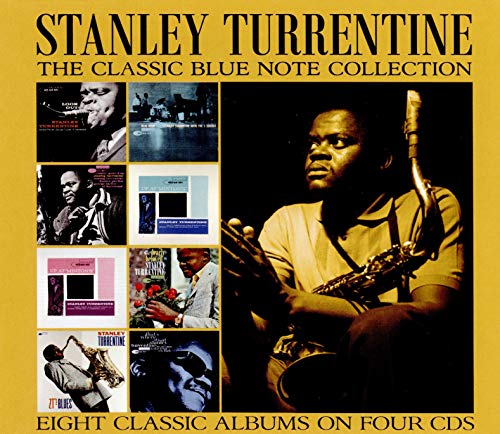 TURRENTINE, STANLEY - CLASSIC BLUE NOTE COLLECTION