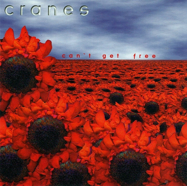 CRANES - CAN'T GET FREE (CDS-UK)