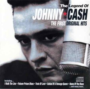 CASH, JOHNNY - LEGEND OF: FIRST ORIGINAL HITS