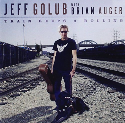 AUGER BRIAN GOLUB JEFF - TRAIN KEEPS A ROLLING