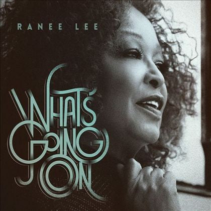 LEE, RANEE - WHAT'S GOING ON