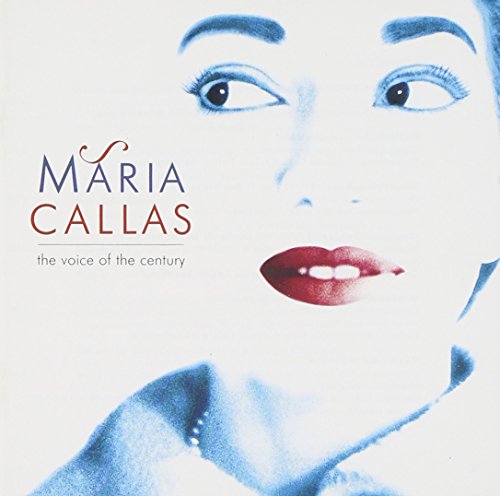 CALLAS, MARIA - THE VOICE OF THE
CENTURY