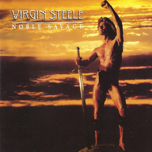 VIRGIN STEELE - NOBLE SAVAGE