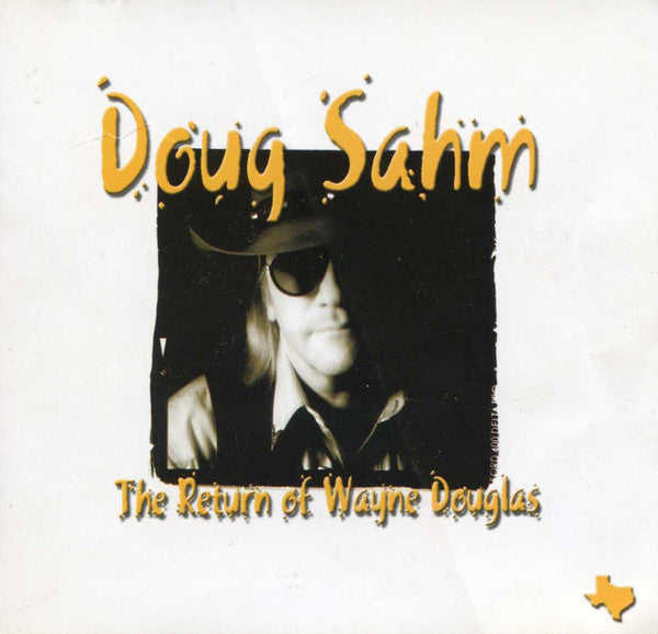 SAHM, DOUG - RETURN OF WAYNE DOUGLAS