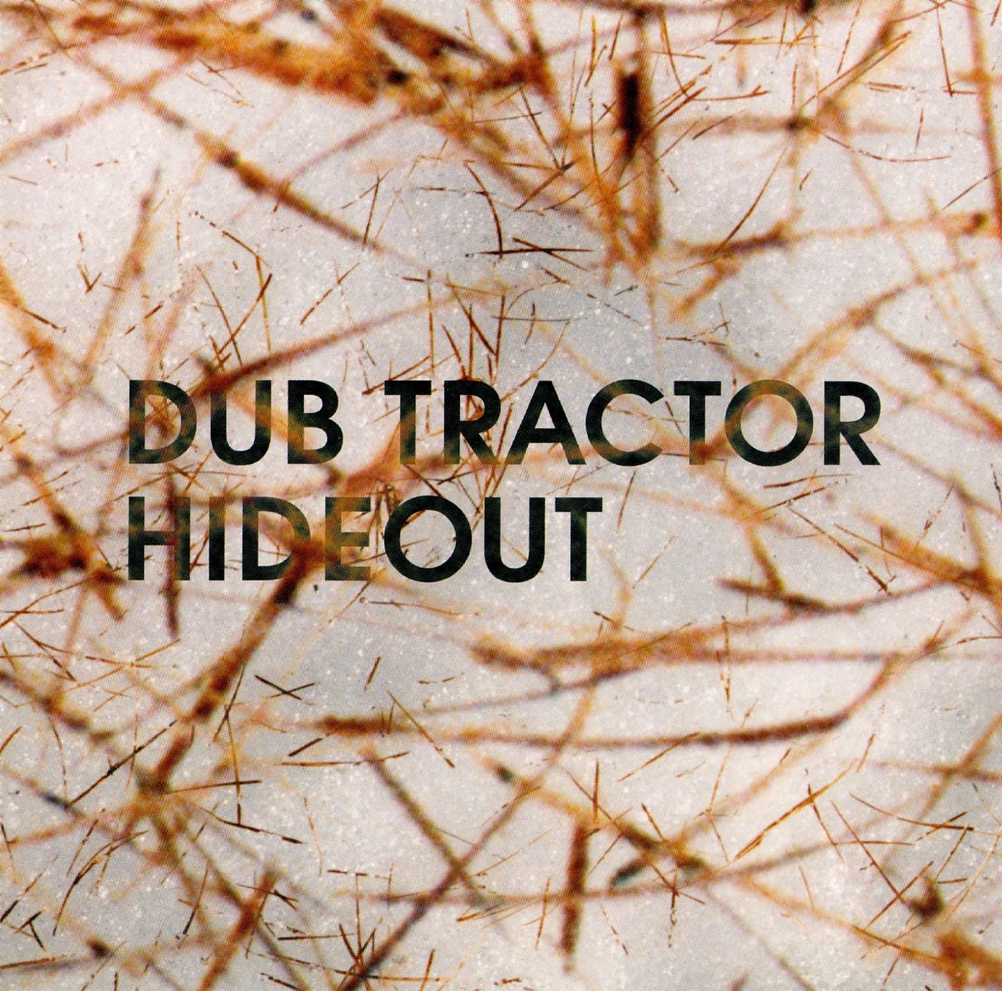 DUB TRACTOR - HIDEOUT