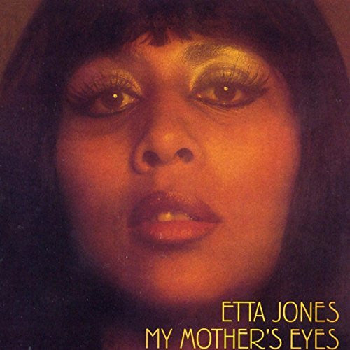 JONES, ETTA - MY MOTHER'S EYES