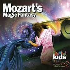 MOZART - MOZART'S MAGIC FANTASY