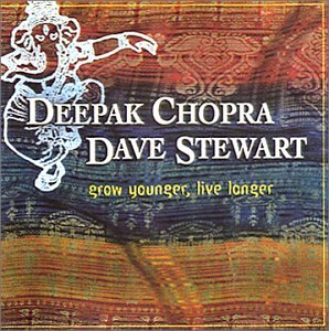 CHOPRA, DEEPAK & DAVE STEWART - GROW YOUNGER, LIVE LONGER