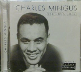 MINGUS, CHARLES - SHUFFLE BASS BOOGIE