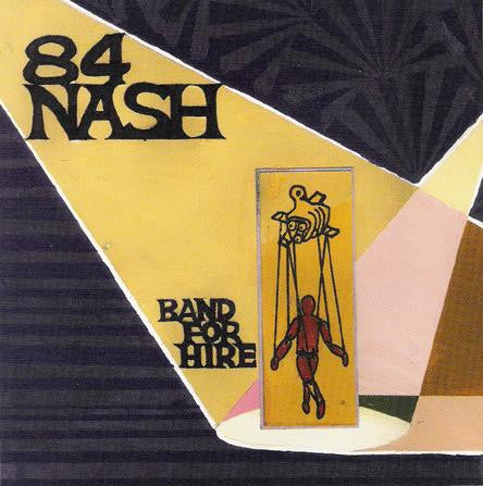 84 NASH - BAND FOR HIRE