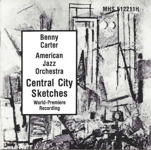 CARTER, BENNY - CENTRAL CITY SKETCHES