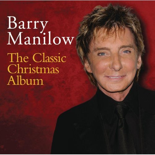 MANILOW, BARRY - CLASSIC CHRISTMAS ALBUM