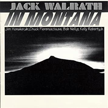 WALRATH, JACK - IN MONTANA