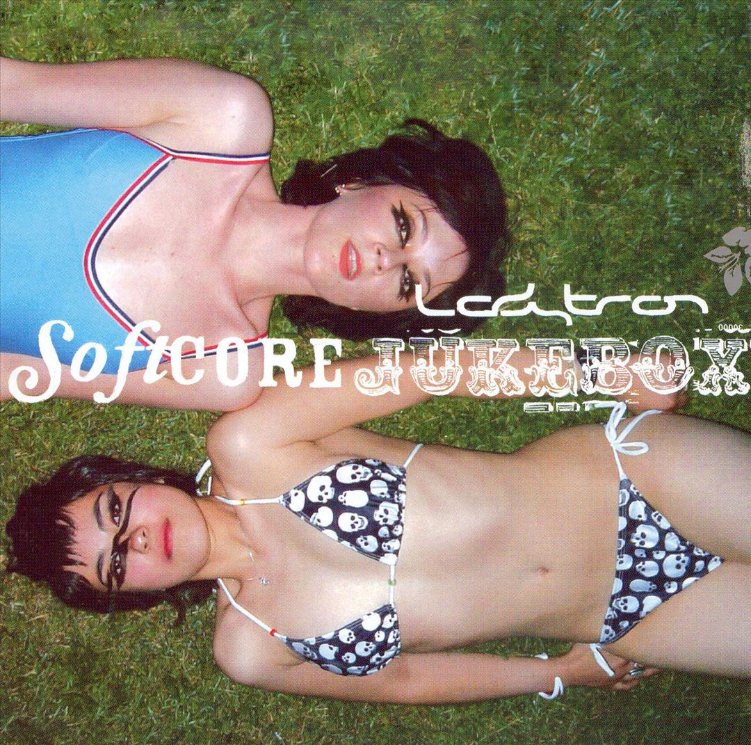 LADYTRON - SOFTCORE JUKEBOX