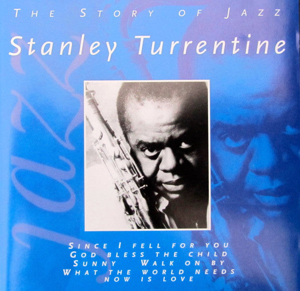 TURRENTINE, STANLEY - STORY OF JAZZ