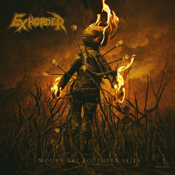 EXHORDER - MOURN THE SOUTHER SKIES