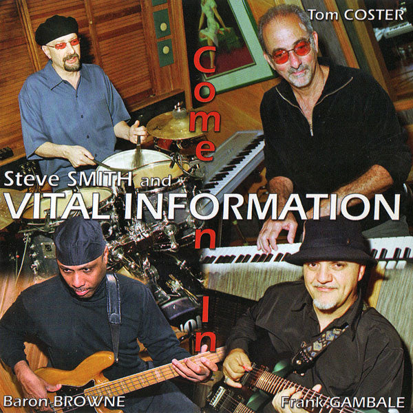 VITAL INFORMATION (STEVE SMITH) - COME ON IN