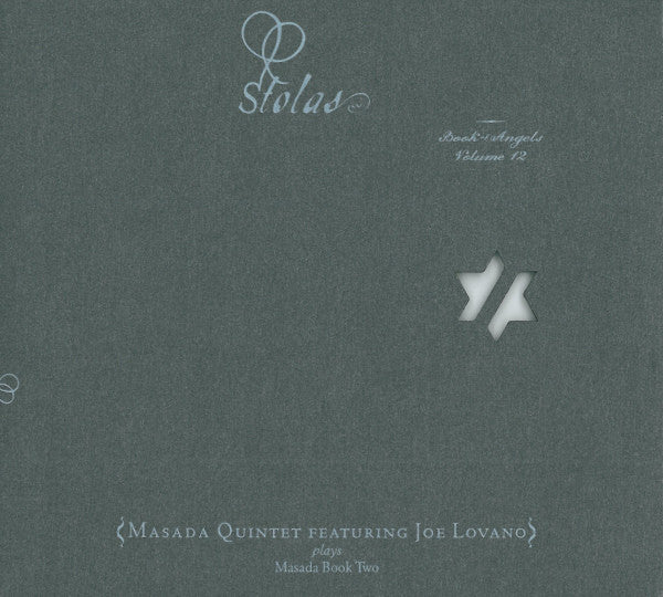 MASADA QUINTET - STOLAS BOOK OF ANGELS