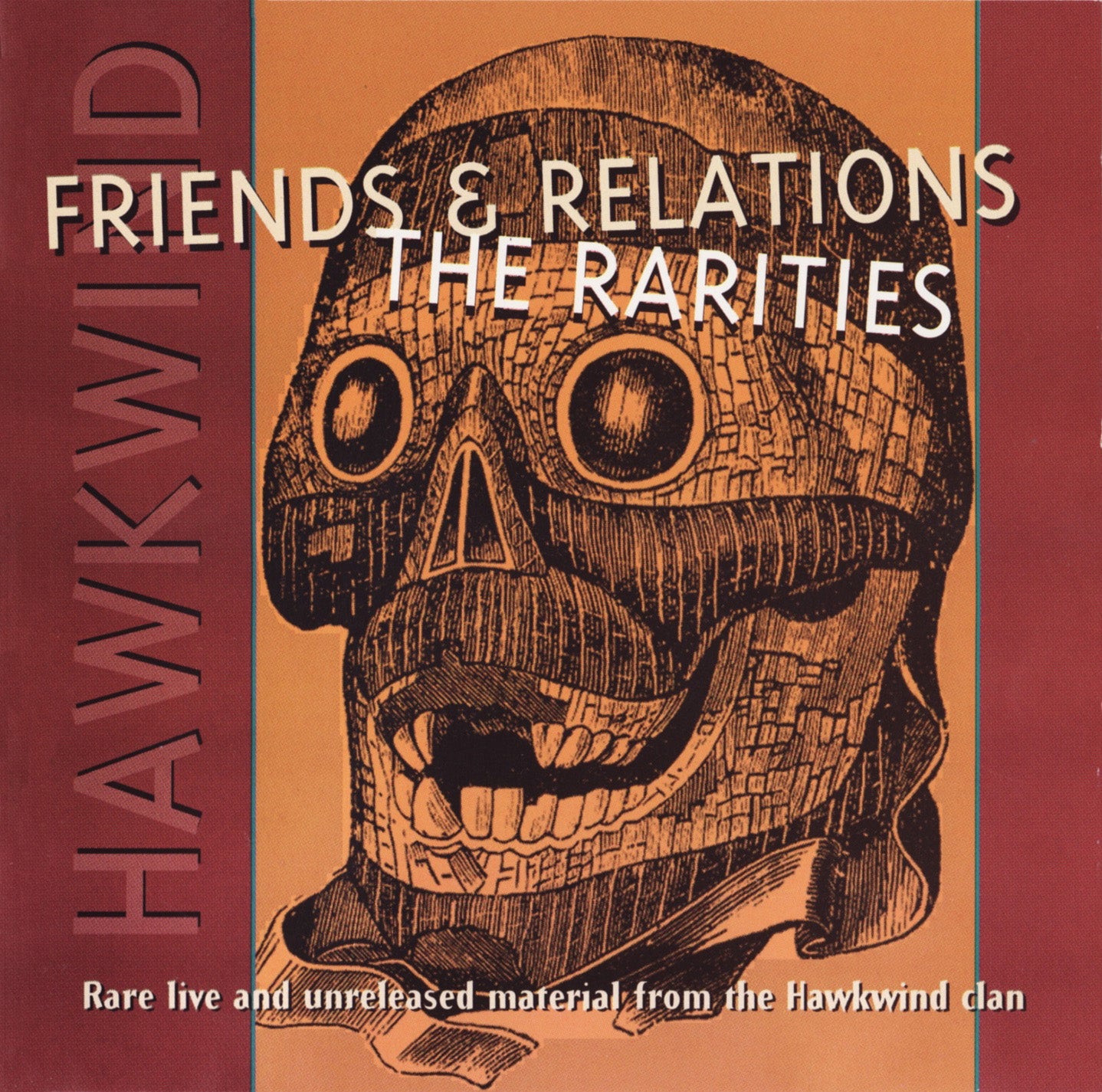 HAWKWIND - FRIENDS & RELATIONS: THE RARITIES