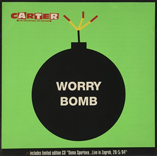 CARTER USM - WORRY BOMB