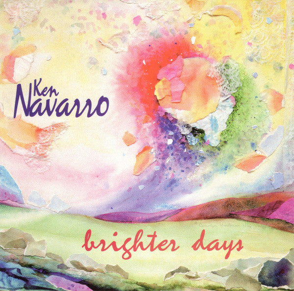 NAVARRO, KEN - BRIGHTER DAYS