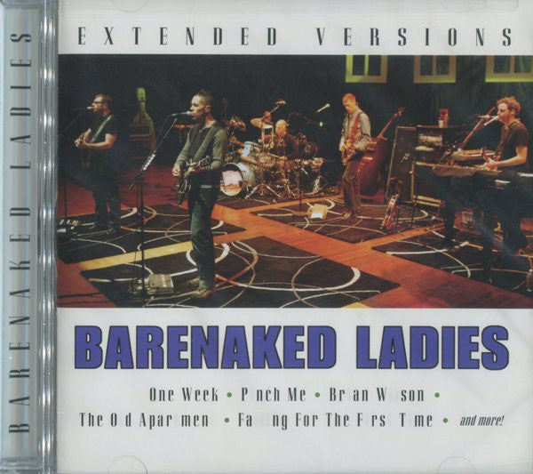BARENAKED LADIES - EXTENDED VERSIONS