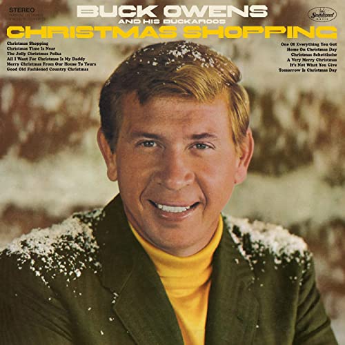 BUCK OWENS AND HIS BUCKAROOS - CHRISTMAS SHOPPING (GREEN VINYL)