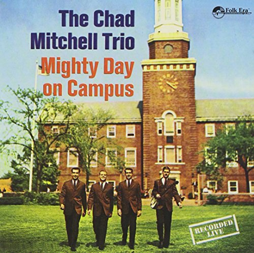 MITCHELL, CHAD TRIO - MIGHTY DAY ON CAMPUS