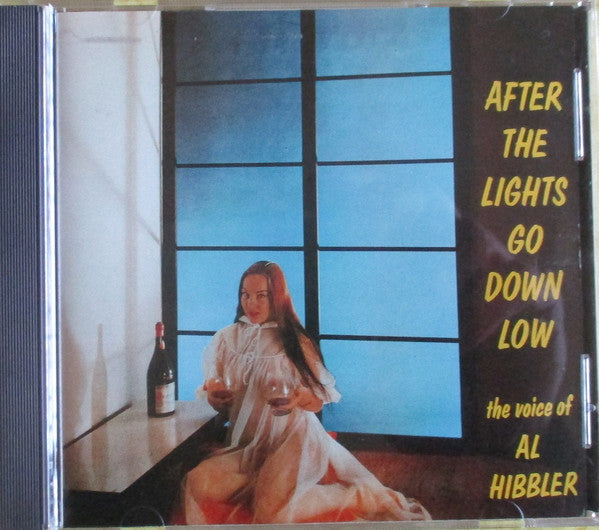 HIBBLER, AL - AFTER THE LIGHTS GO DOWN LOW