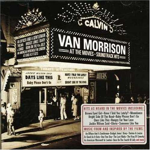 MORRISON, VAN - AT THE MOVIES: SOUNDTRACK HITS