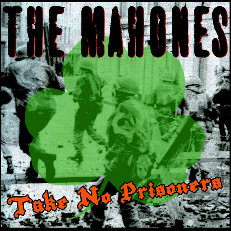 MAHONES - TAKE NO PRISONERS