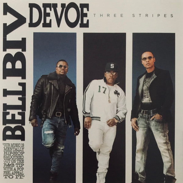BELL BIV DEVOE - THREE STRIPES