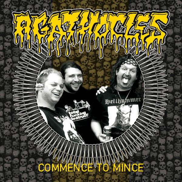 AGATHOCLES - COMMENCE TO MINCE